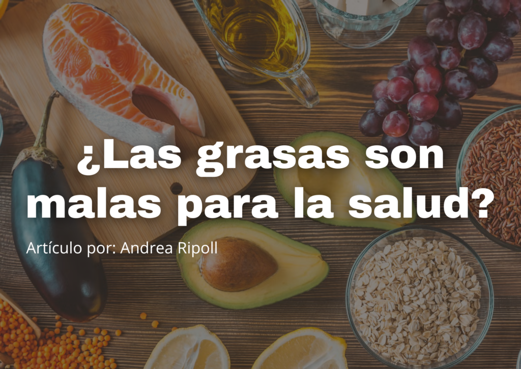 Mito: Las grasas son malas para la salud
