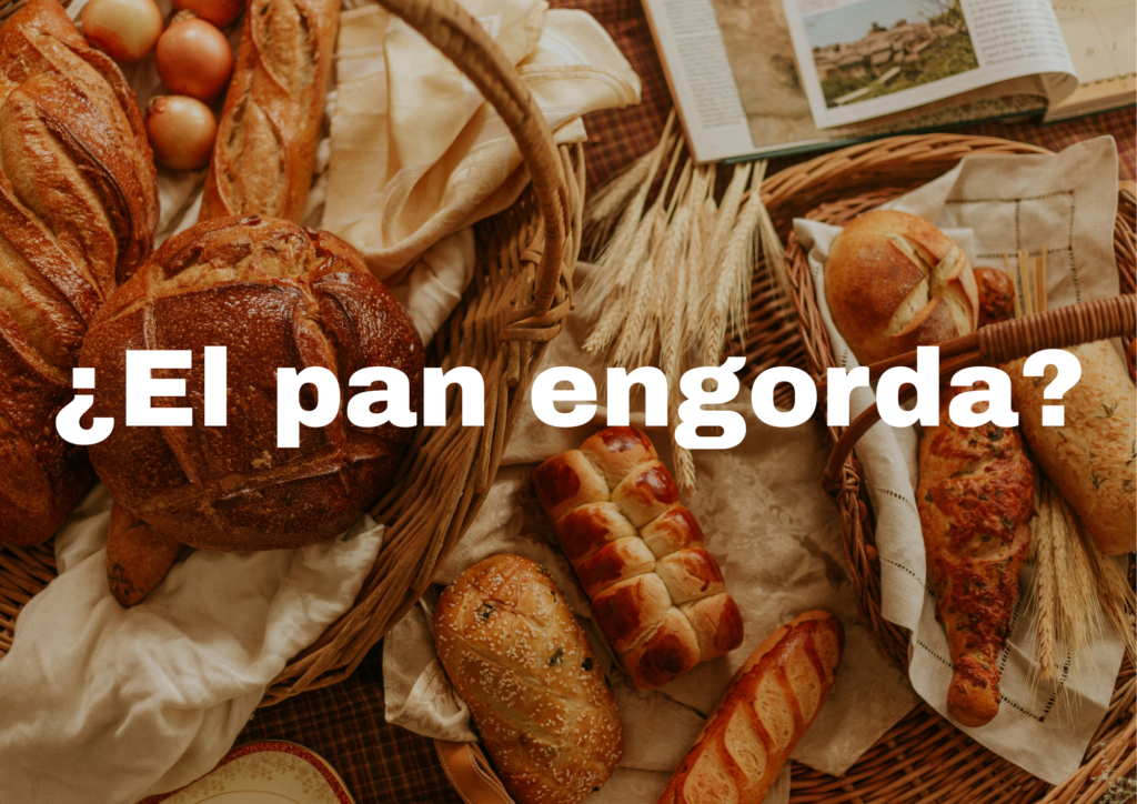 Mito: «El pan engorda»