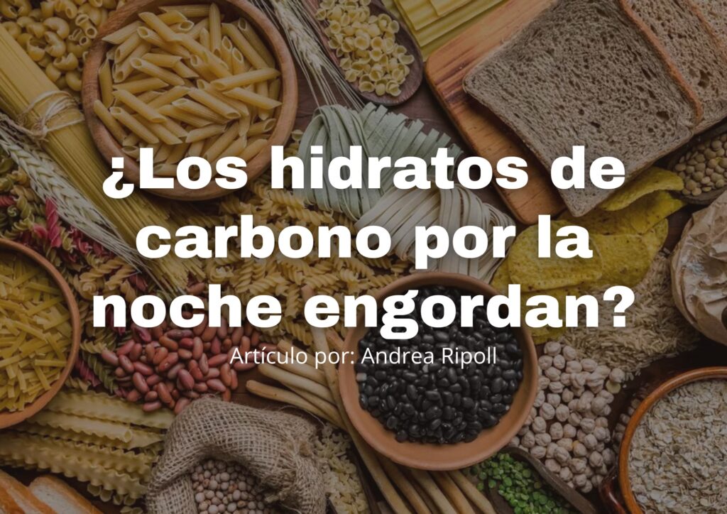 Mito: Los hidratos de carbono por la noche engordan